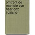 Omtrent de man die zyn haar enz j.daisne