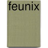 Feunix by Marten Toonder