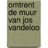 Omtrent de muur van jos vandeloo