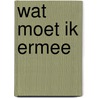Wat moet ik ermee door Derkwillem Visser