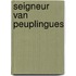 Seigneur van peuplingues