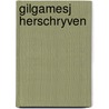 Gilgamesj herschryven door Weverbergh