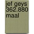 Jef geys 362.880 maal