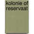 Kolonie of reservaat
