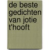 De beste gedichten van Jotie T'Hooft door J. T'Hooft