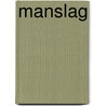 Manslag by Paul Brondeel