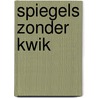 Spiegels zonder kwik door Frans Buyens