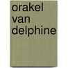 Orakel van delphine door Staf Schoeters