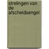 Strelingen van de afscheidsengel