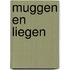 Muggen en liegen