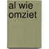 Al wie omziet