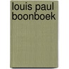 Louis paul boonboek door Leus