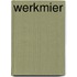 Werkmier