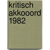 Kritisch akkooord 1982 door Monika Van Paemel