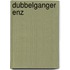 Dubbelganger enz