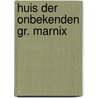Huis der onbekenden gr. marnix by Vandeloo