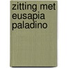 Zitting met eusapia paladino by Emants