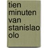 Tien minuten van stanislao olo