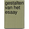 Gestalten van het esaay door Jan van Aken