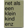 Net als een klein kind enz door Antwerpen