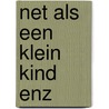 Net als een klein kind enz door Antwerpen