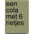 Een cola met 6 rietjes