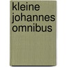 Kleine johannes omnibus by Ed van Eeden