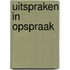 Uitspraken in opspraak