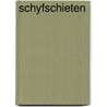 Schyfschieten by Alwine de Jong