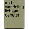 In de wandeling lichaam geheten door Jonckheere