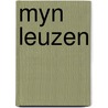 Myn leuzen by Leus