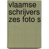 Vlaamse schrijvers zes foto s by Unknown