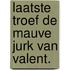 Laatste troef de mauve jurk van valent.