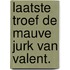 Laatste troef de mauve jurk van valent.