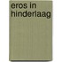 Eros in hinderlaag