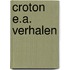 Croton e.a. verhalen