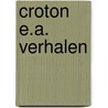 Croton e.a. verhalen by Vandeloo