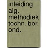 Inleiding alg. methodiek techn. ber. ond. by Doms