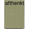 Afthenkt by Kotte