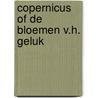 Copernicus of de bloemen v.h. geluk by Vandeloo