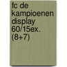 FC De kampioenen display 60/15ex. (8+7) by Unknown