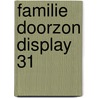 Familie Doorzon display 31 by Unknown