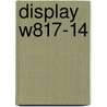 Display W817-14 door Onbekend
