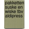 Pakketten Suske en Wiske TBV Aldipress by Unknown