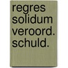 Regres solidum veroord. schuld. door Quickenborne