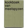 Kookboek van meelspyzen door Street
