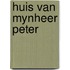 Huis van mynheer peter