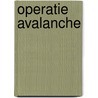 Operatie avalanche by David Mason