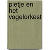 Pietje en het vogelorkest door Verbeeck