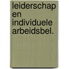 Leiderschap en individuele arbeidsbel. by Borgers